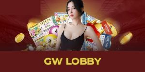 GW Lobby - Sảnh Xổ Số Trực Tuyến Ăn Khách #1 Châu Á